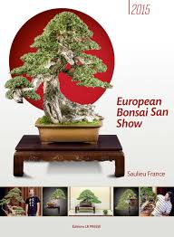 Couverture d’ouvrage : European Bonsai-San Show de Saulieu 2015